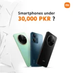 Best Smartphones Under 30,000 PKR in Pakistan